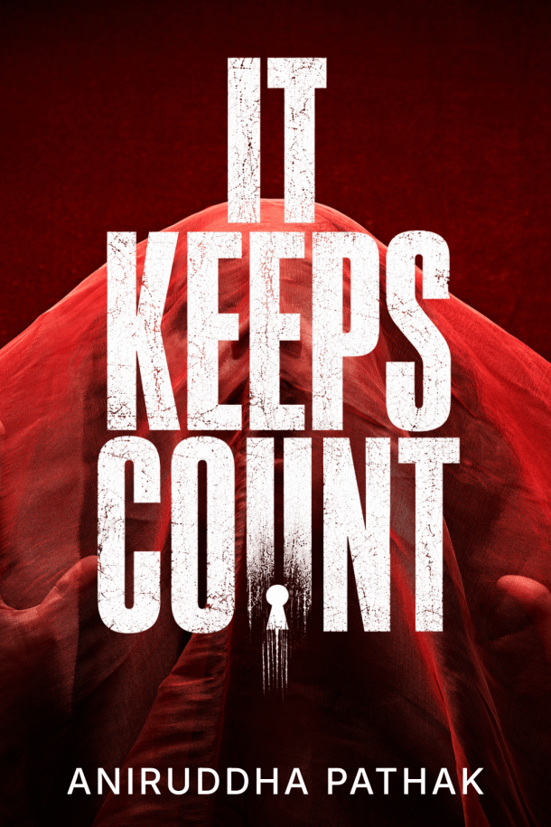 It Keeps Count by Aniruddha Pathak
